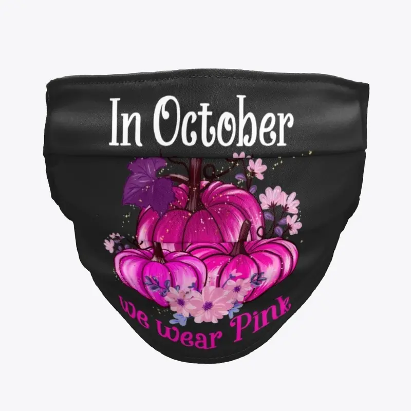 In October We Wear Pink Pumpkins T-Shirt